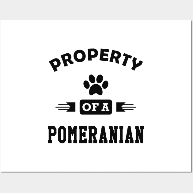 Pomeranian Dog - Property of a pomeranian Wall Art by KC Happy Shop